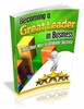 Thumbnail Becoming a Great Leader in Business
